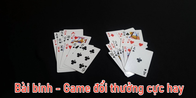 Bài binh - Game đổi thưởng cực hay