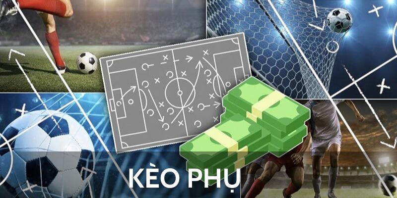 Kèo Phụ kick off