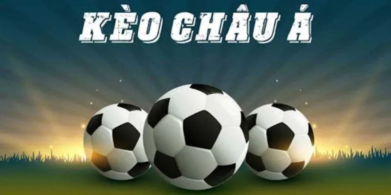 Cược chấp châu Á